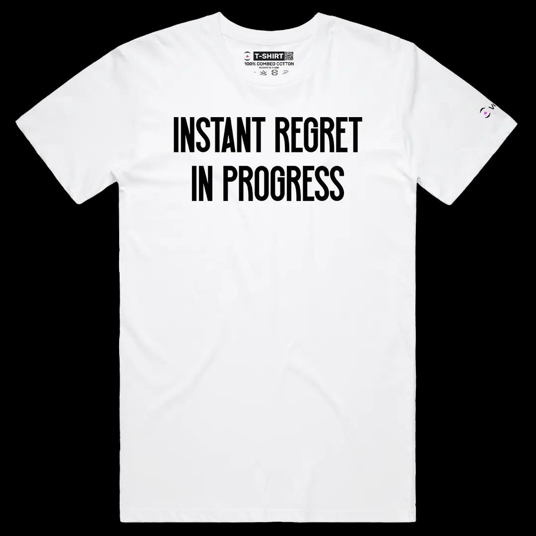 VOICEART White Male Regular Instant Regret In Progress Funny Graphic Meme Tee Sarcastic Joke T-Shirt for Men and Women