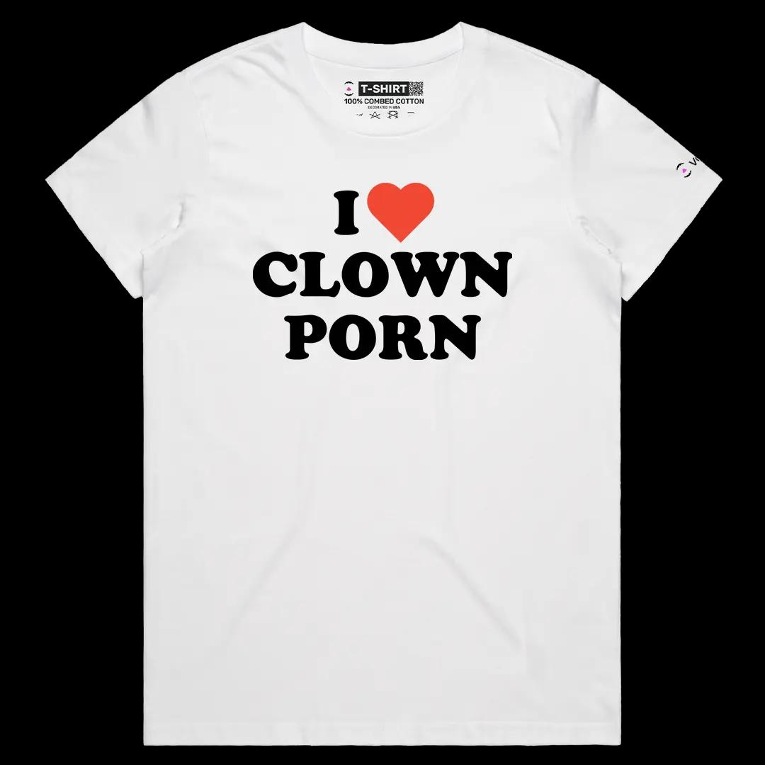 VOICEART White Female Regular I Love Clown Porn Funny Graphic Meme Tee with Dark Humor Short Sleeve Cotton T-Shirt