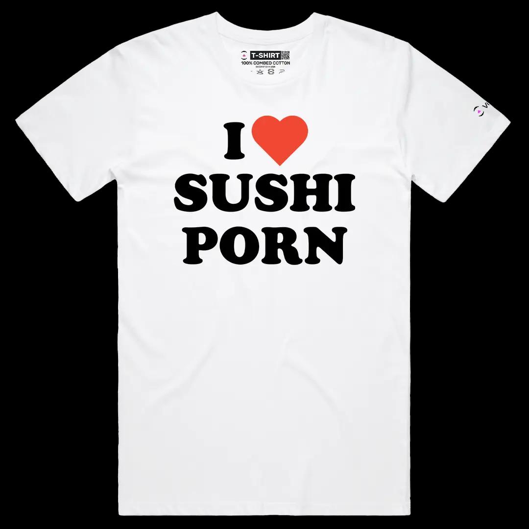 VOICEART White Male Regular I Love Sushi Porn Funny Graphic Meme Tee with Dark Humor Short Sleeve Cotton T-Shirt Men Women