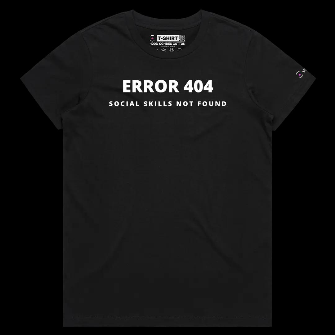 VOICEART Black Female Regular 404 Social Skills Not Found Funny Meme Tee with Sarcastic Joke Cotton TShirt for Men and Women