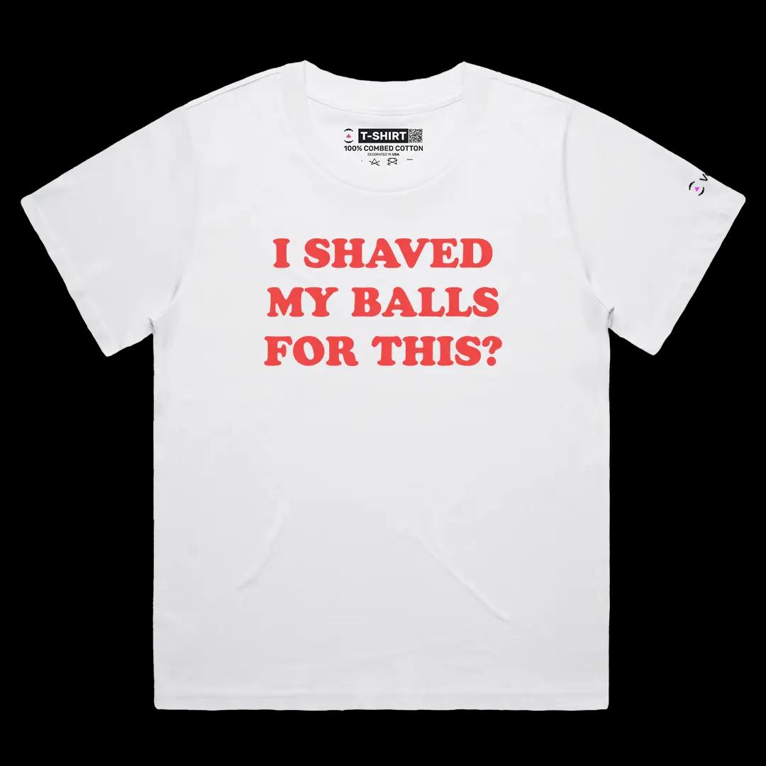VOICEART White Female Loose I Shaved My Balls For This Funny Meme Tee Sarcastic Joke Short Sleeve Cotton T-Shirt for Men