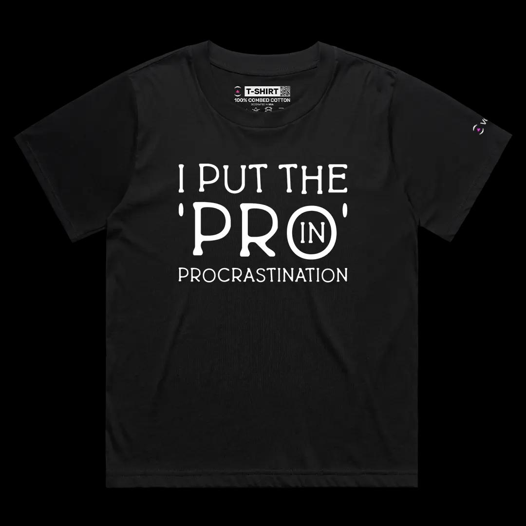 VOICEART Black Female Loose I Put the Pro in Procrastination Funny Graphic Meme Tee Sarcastic Joke Shirt for Men and Women