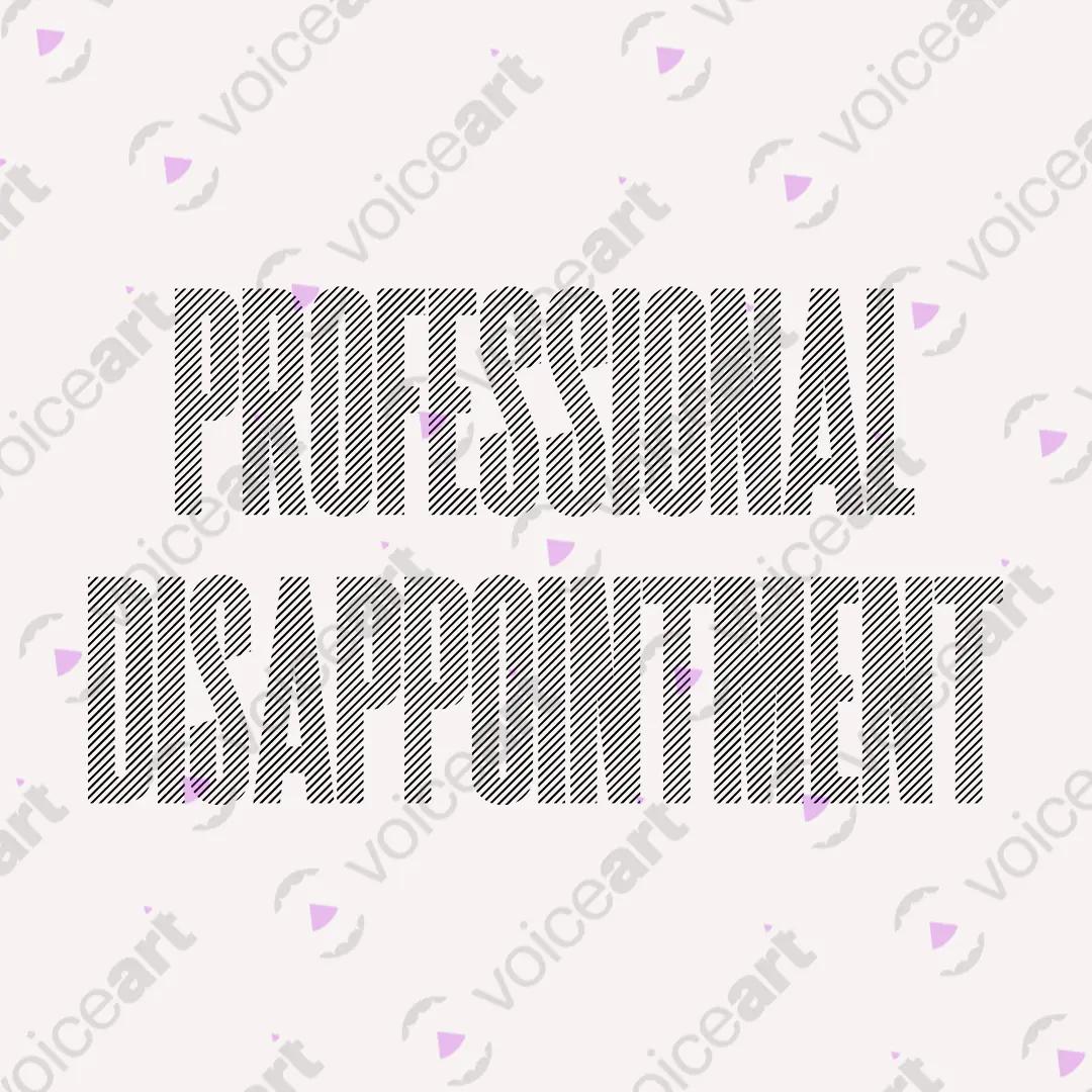 VOICEART White Watermark Professional Disappointment Funny Graphic Meme Tee Sarcastic Joke Short Sleeve Cotton T-Shirt