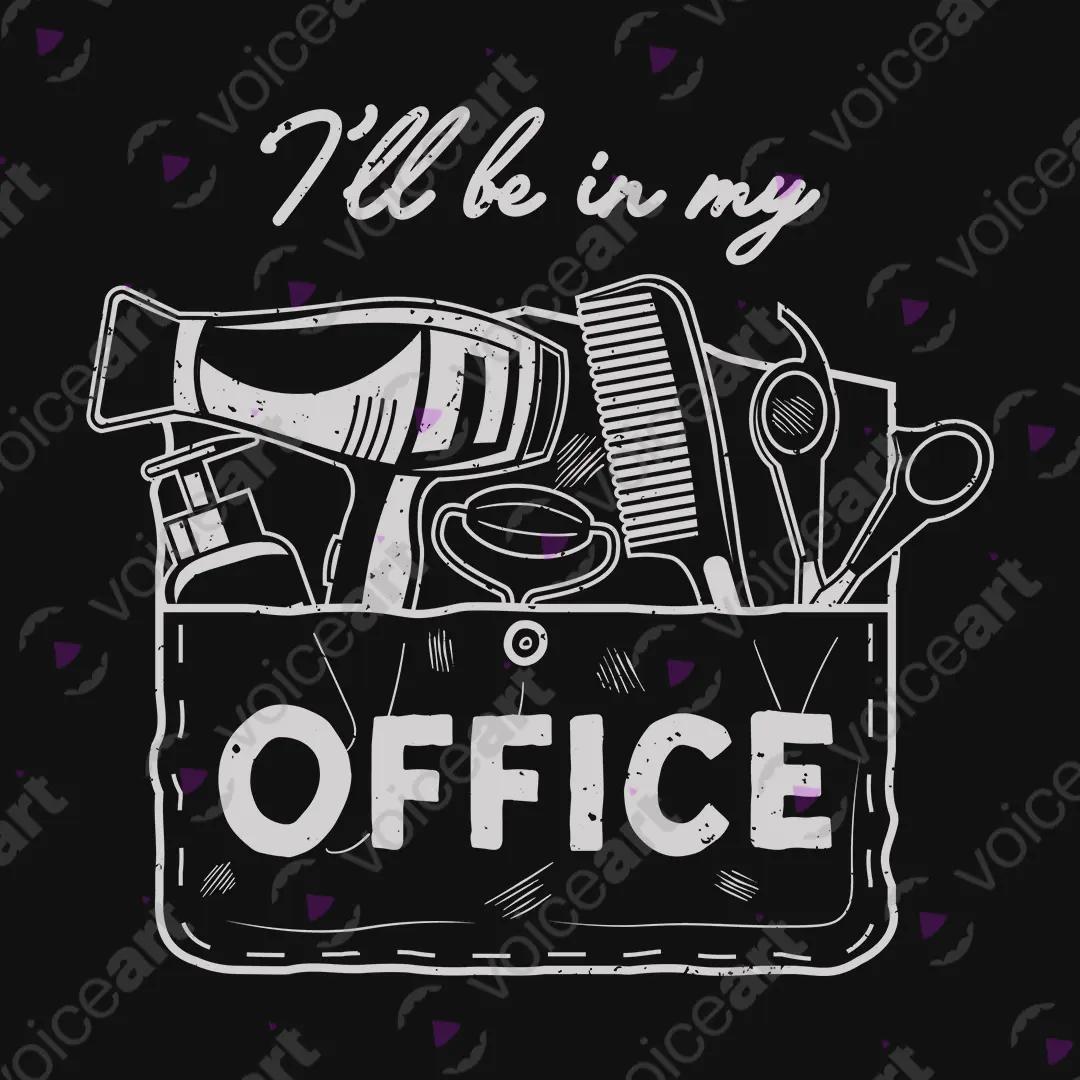 VOICEART Black Watermark I Will Be In My Office Grooming Tools Funny Graphic Tee Short Sleeve TShirt for Men and Women