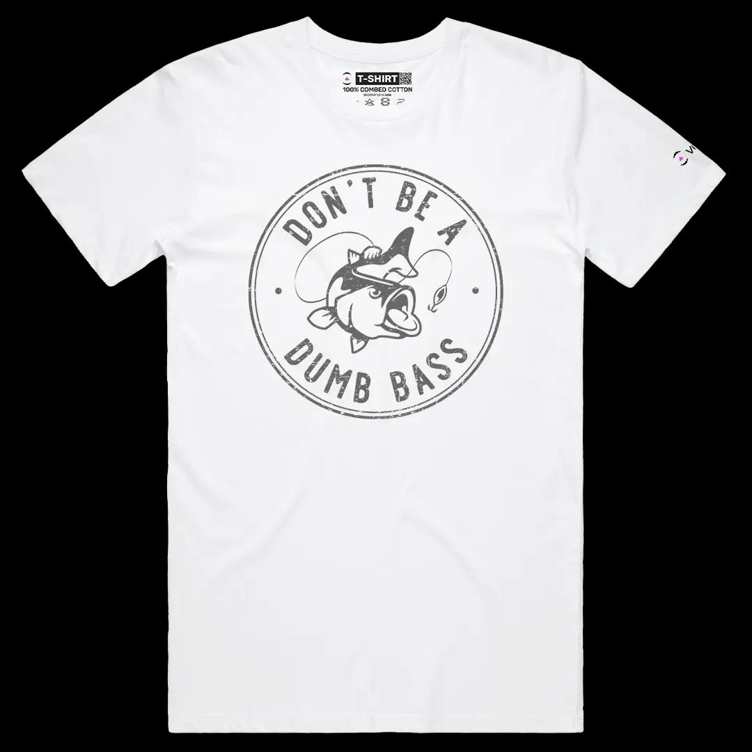 VOICEART White Male Regular Do Not Be a Dumb Bass Funny Graphic Tee Sarcastic Joke Short Cotton T-Shirt for Men and Women
