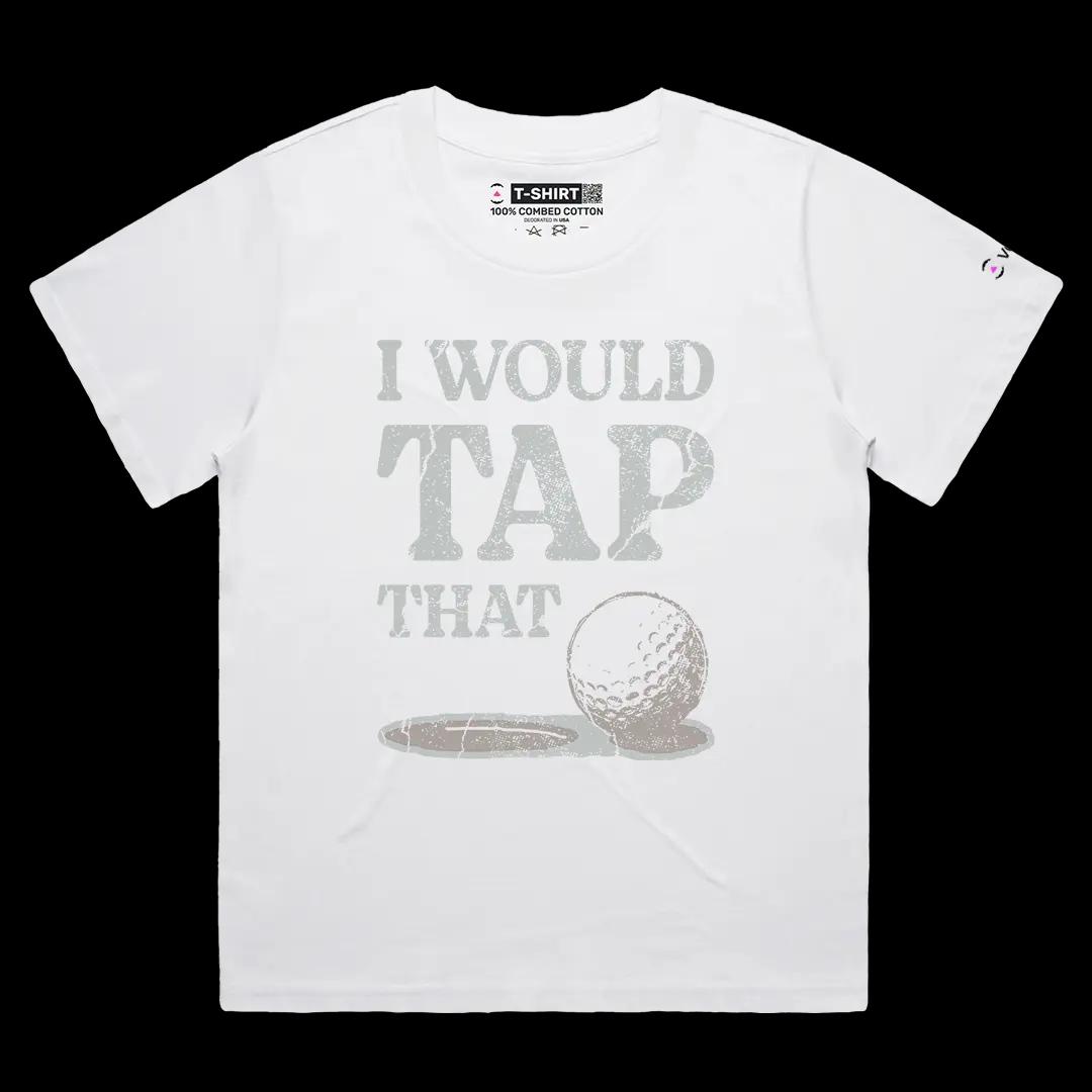 VOICEART White Female Loose I Would Tap That Funny Graphic Tee for Golf Fans with a Joke Short Sleeve Combed Cotton T-Shirt