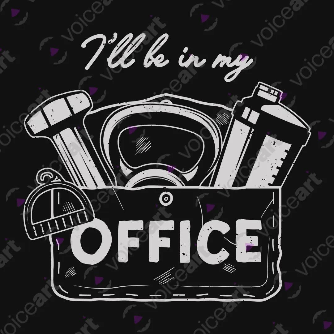 VOICEART Black Watermark I Will Be In My Office Gym Gear Funny Gym Rats Short Sleeve Cotton T-Shirt for Men and Women