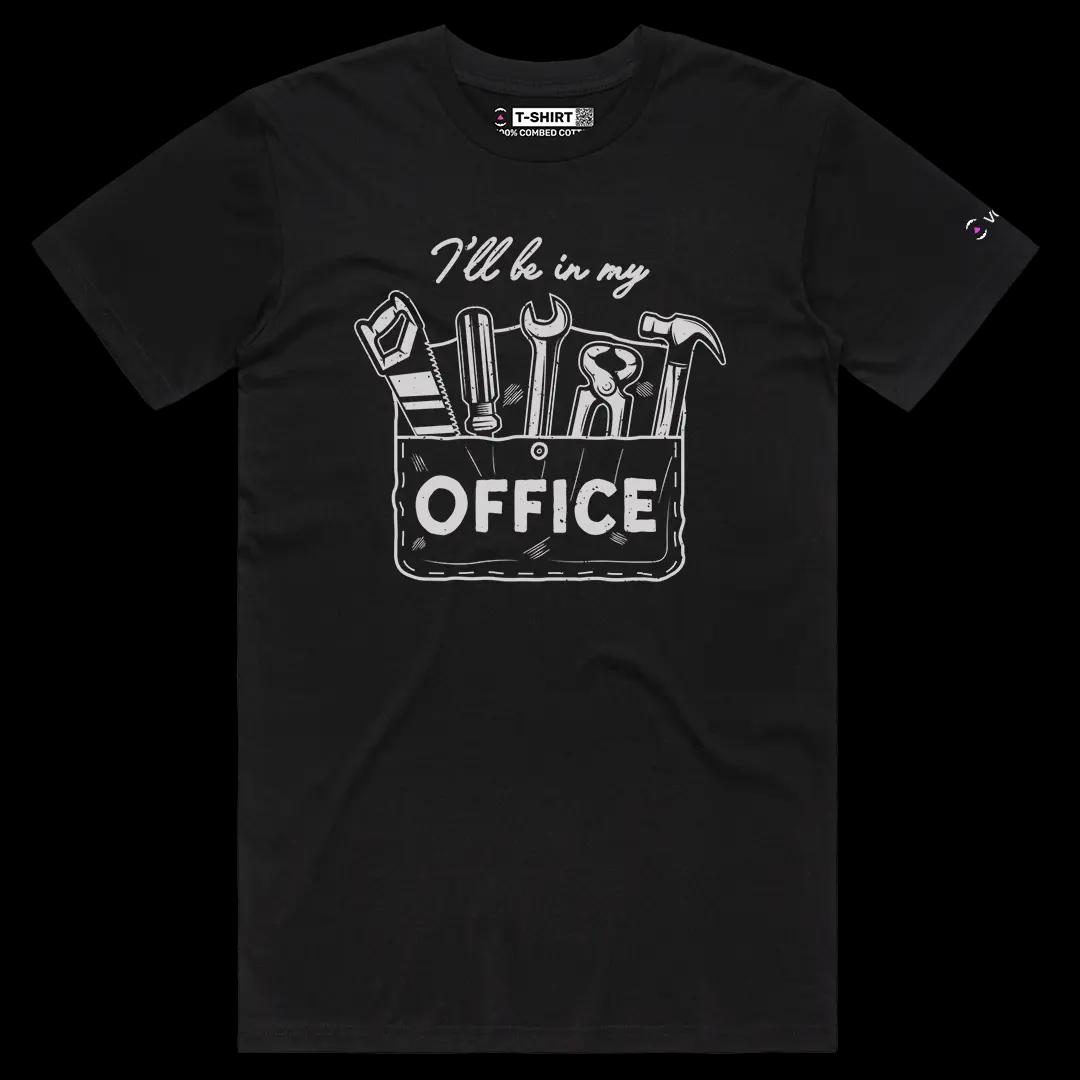 VOICEART Black Male Regular I Will Be In My Office Handyman Tools Funny Graphic Tee Cotton T-Shirt for Men and Women