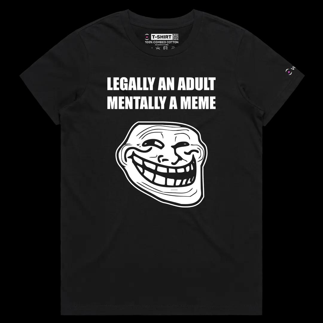 VOICEART Black Female Regular Legally an Adult Mentally a Meme Funny Graphic Tee Sarcastic Joke Short Sleeve Cotton T-Shirt