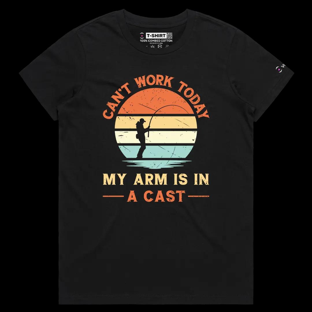 VOICEART Black Female Regular Cannot Work Today My Arm Is In a Cast Funny Graphic Tee Fisherman Short Sleeve Cotton T-Shirt