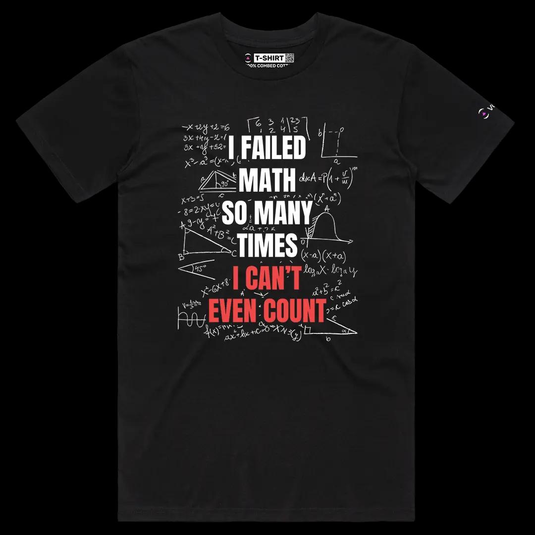 VOICEART Black Male Regular I Failed Math Funny Graphic Meme Tee with Sarcastic Joke Short Cotton T-Shirt for Men and Women