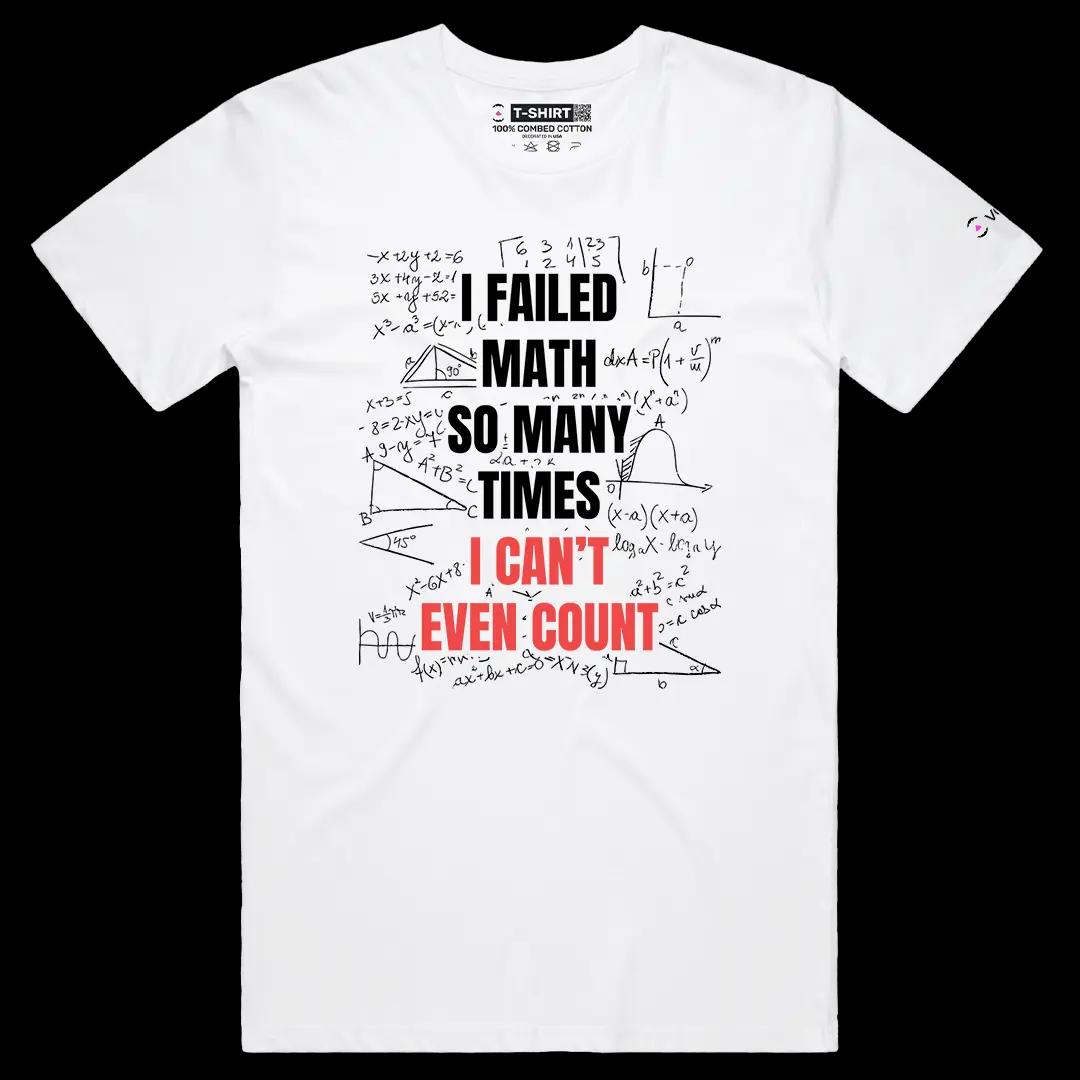 VOICEART White Male Regular I Failed Math Funny Graphic Meme Tee with Sarcastic Joke Short Cotton T-Shirt for Men and Women