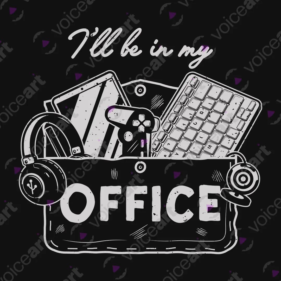 VOICEART Black Watermark I Will Be In My Office IT Equipment Funny Graphic Tee Combed Cotton T-Shirt for Men and Women