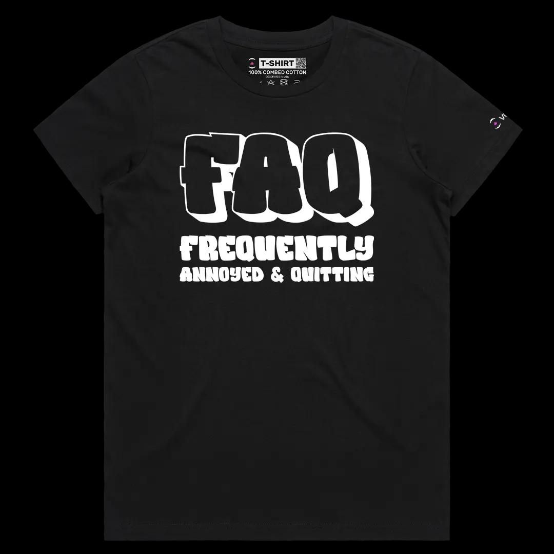 VOICEART Black Female Regular FAQ Frequently Annoyed Quitting Meme Tee Joke Short Sleeve Cotton T-Shirt for Men and Women
