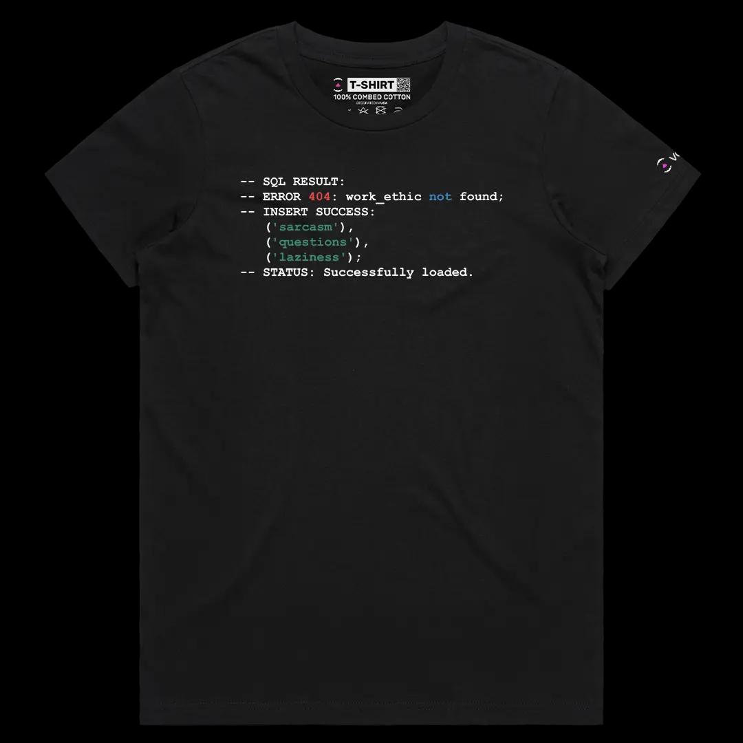 VOICEART Black Female Regular SQL Sarcasm Questions Laziness Funny Graphic Tee with Sarcastic Joke Short Cotton T-Shirt