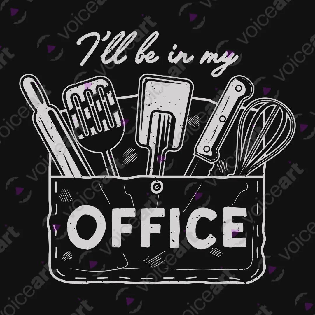 VOICEART Black Watermark I Will Be In My Office Kitchen Tools Funny Tee Short Sleeve Cotton Shirt for Men and Women