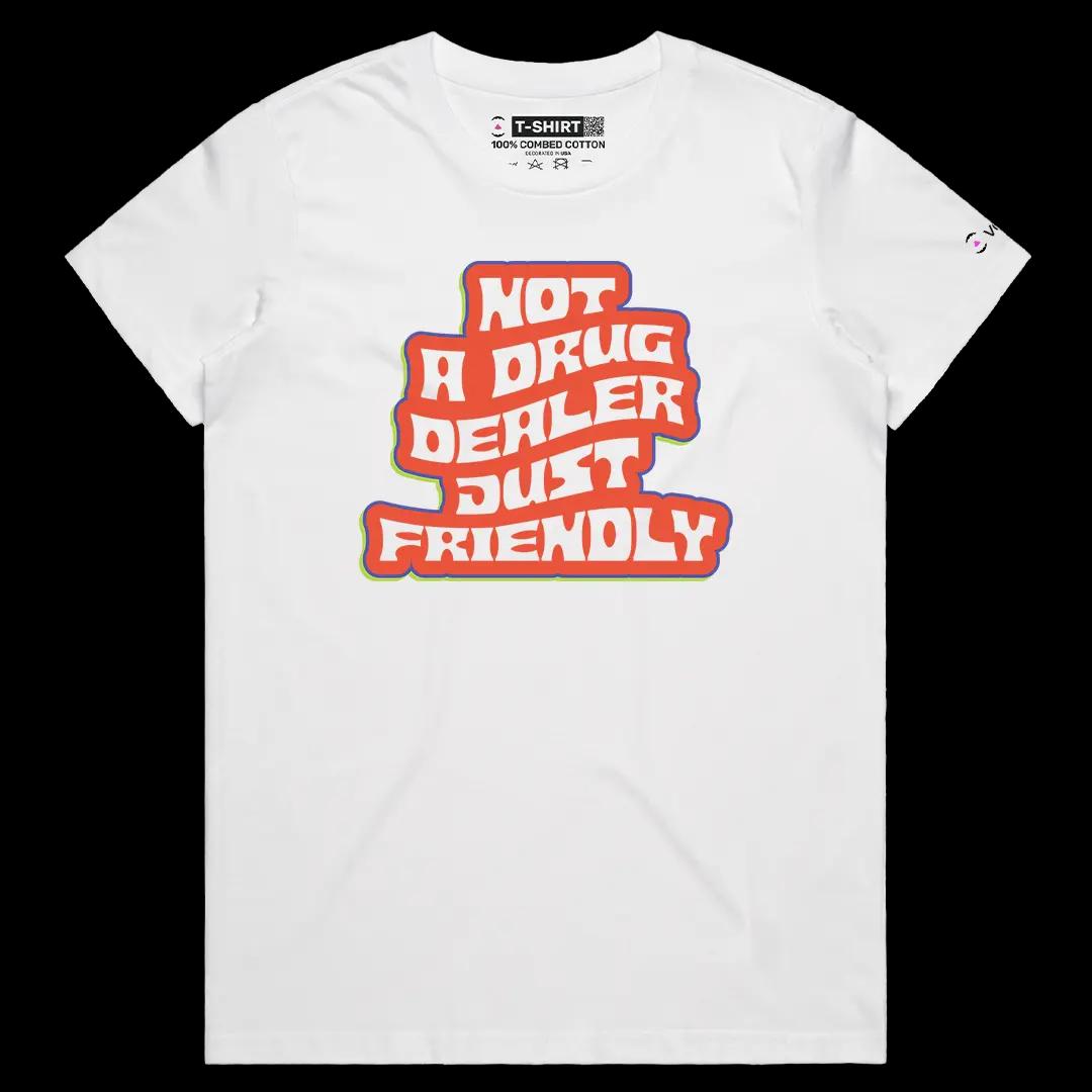 VOICEART White Female Regular Not a Drug Dealer Just Friendly Funny Graphic Meme Tee Short Cotton T-Shirt for Men and Women