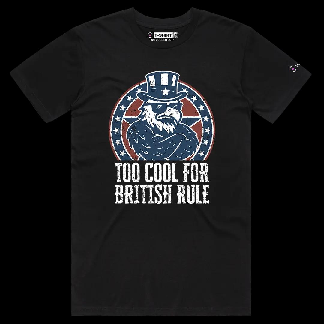 VOICEART Black Male Regular Too Cool for British Rule Independence Day Graphic Tee Short Cotton T-Shirt for Men and Women