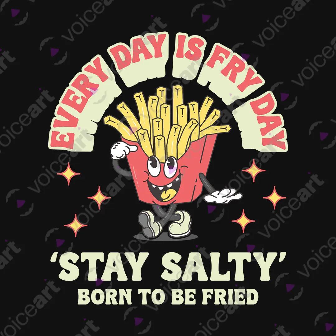 VOICEART Black Watermark Every Day Is Fry Day Funny Graphic Tee for Food Lovers Short Cotton T-Shirt for Men and Women