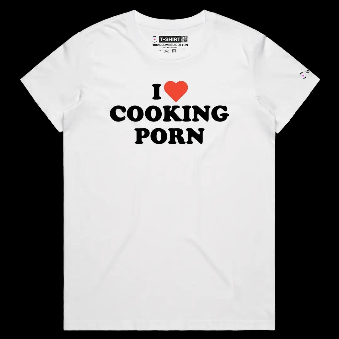 VOICEART White Female Regular I Love Cooking Porn Funny Graphic Meme Tee Dark Humor Short Cotton T-Shirt for Men and Women