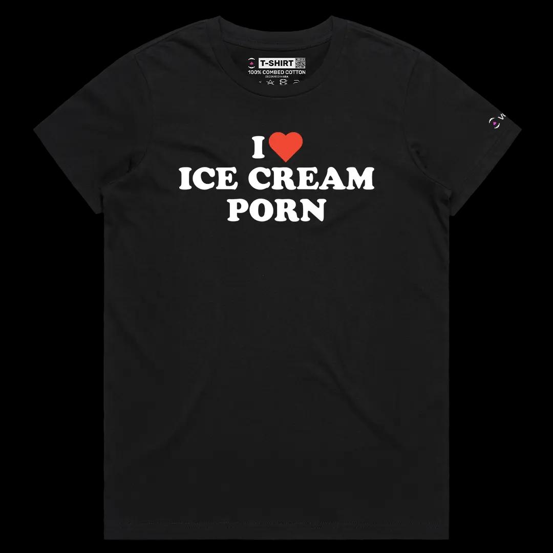 VOICEART Black Female Regular I Love Ice Cream Porn Funny Graphic Meme Tee Dark Humor Short Cotton T-Shirt for Men and Women