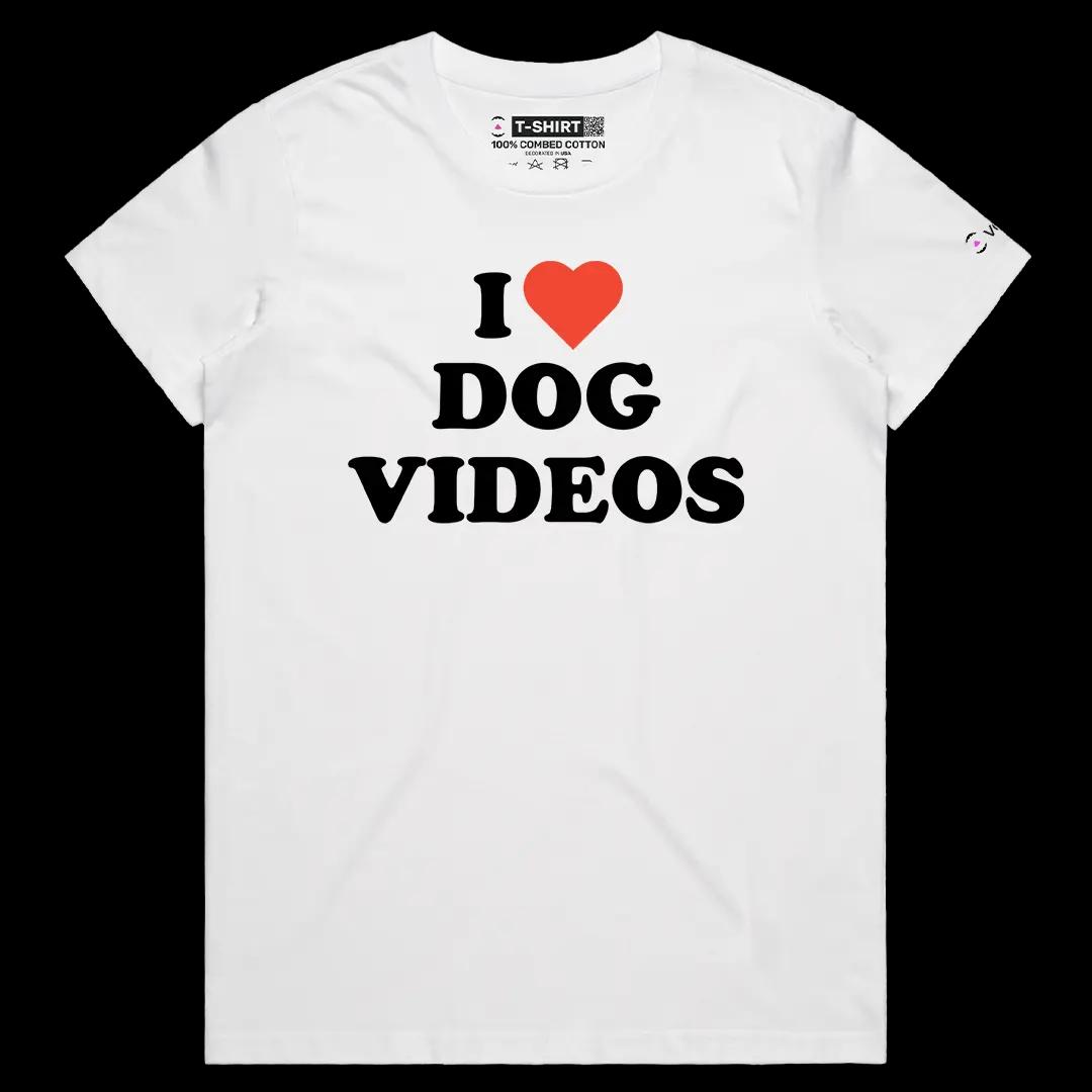 VOICEART White Female Regular I Love Dog Videos Funny Graphic Meme Tee for Pet Owners Short Cotton T-Shirt for Men and Women