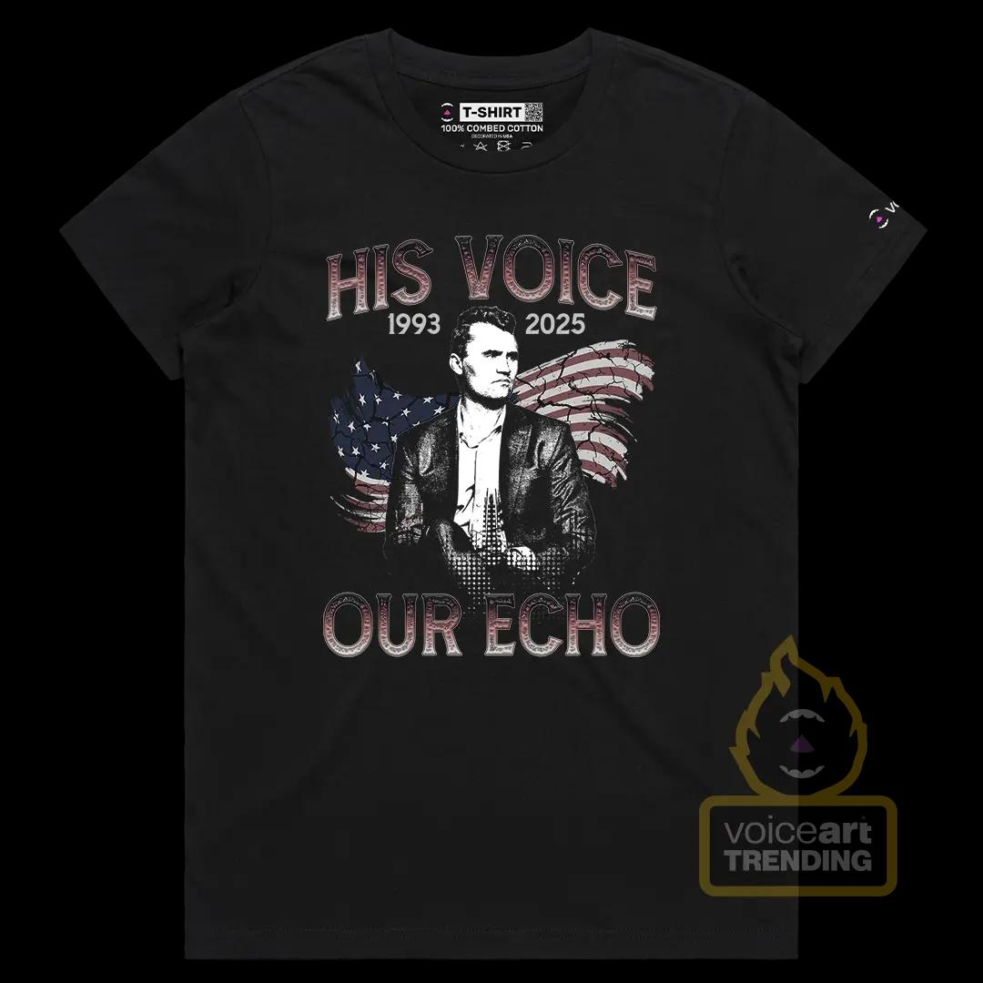 VOICEART Black Female Regular His Voice Our Echo Tribute Charlie Kirk Graphic Tee Short Sleeve T-Shirt for Men and Women