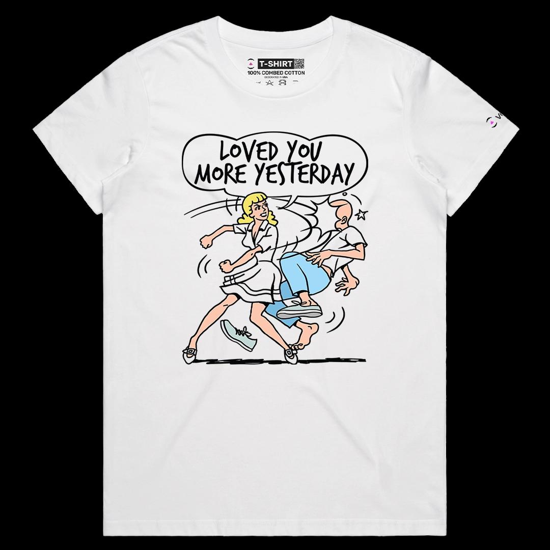VOICEART White Female Regular Loved You More Yesterday Funny Graphic Tee for Couples Short Sleeve T-Shirt for Men and Women