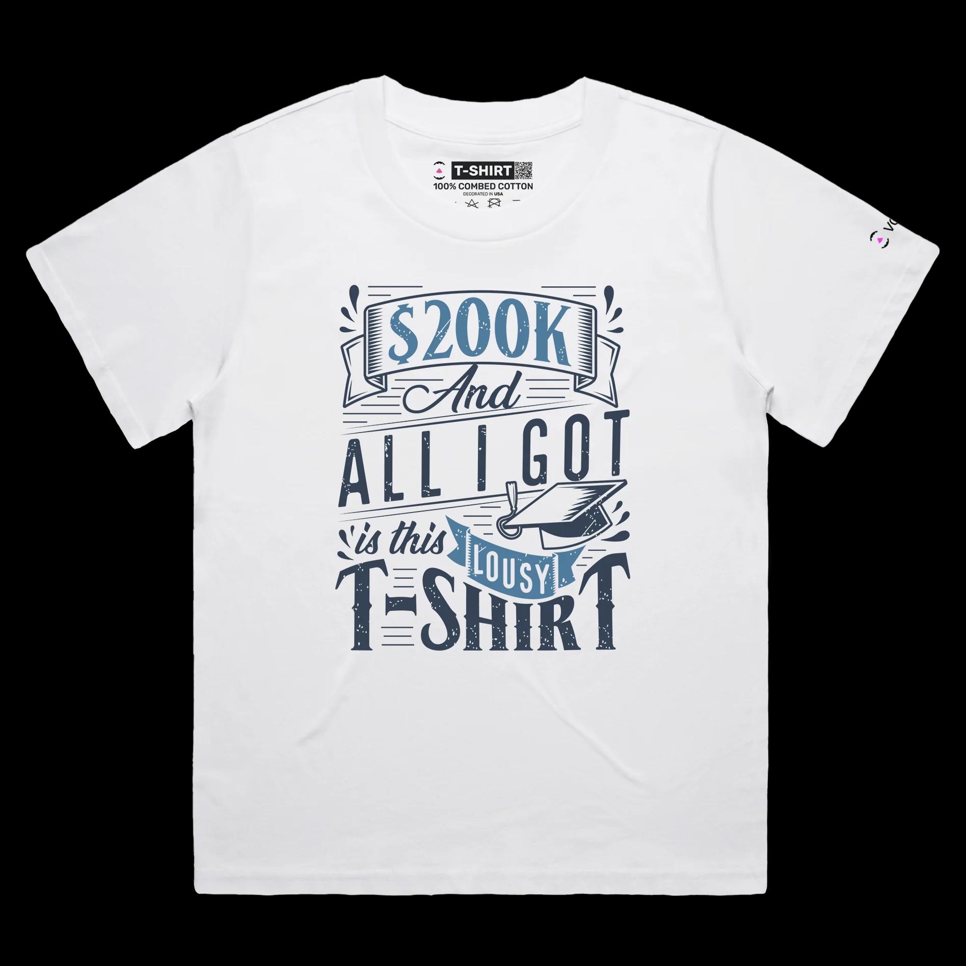 VOICEART White Female Loose Student Loan Funny T-Shirt Premium Quality Graphic Design Sarcastic and Clever College Tee v2