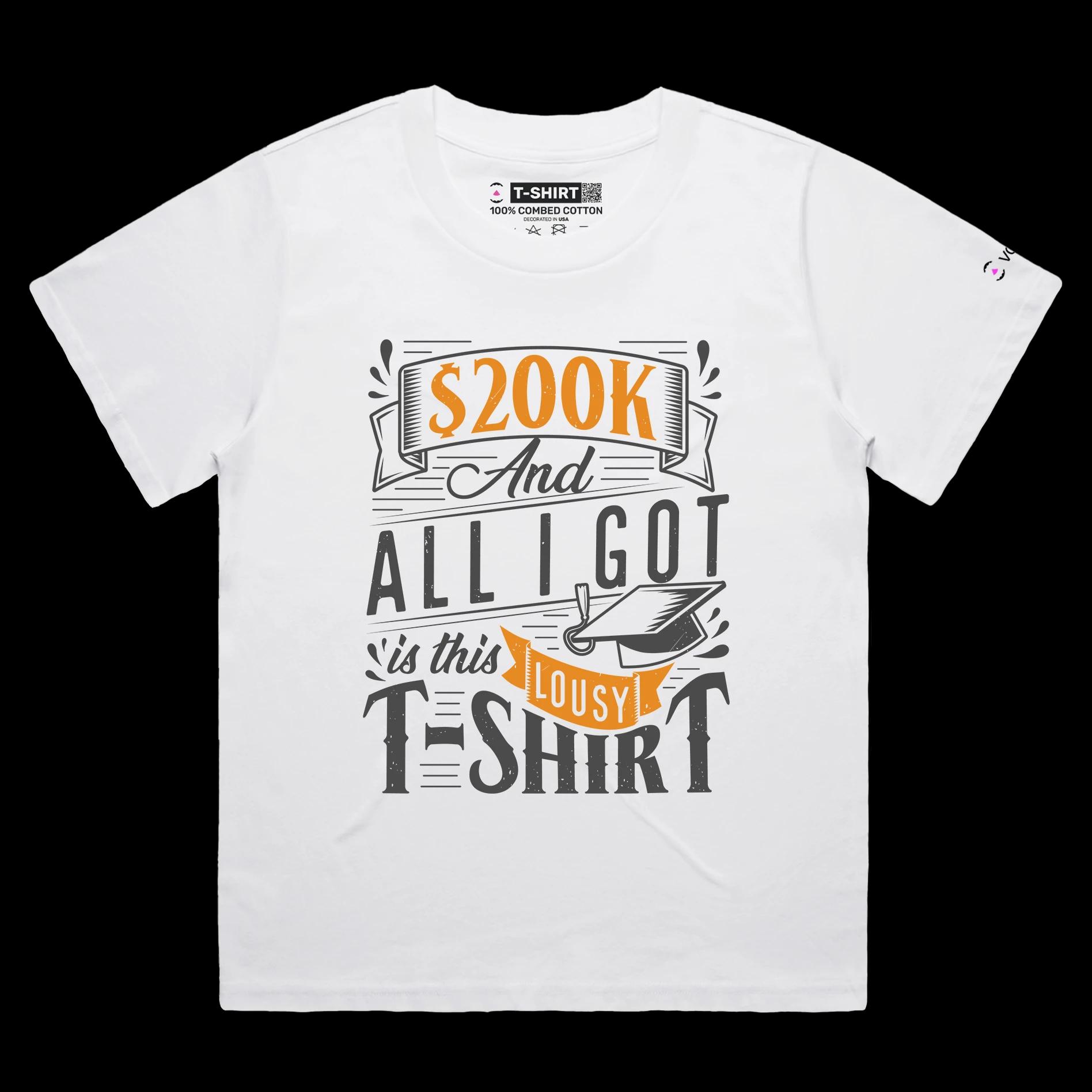 VOICEART White Female Loose Student Loan Funny T-Shirt Premium Quality Graphic Design Sarcastic and Clever College Tee v1