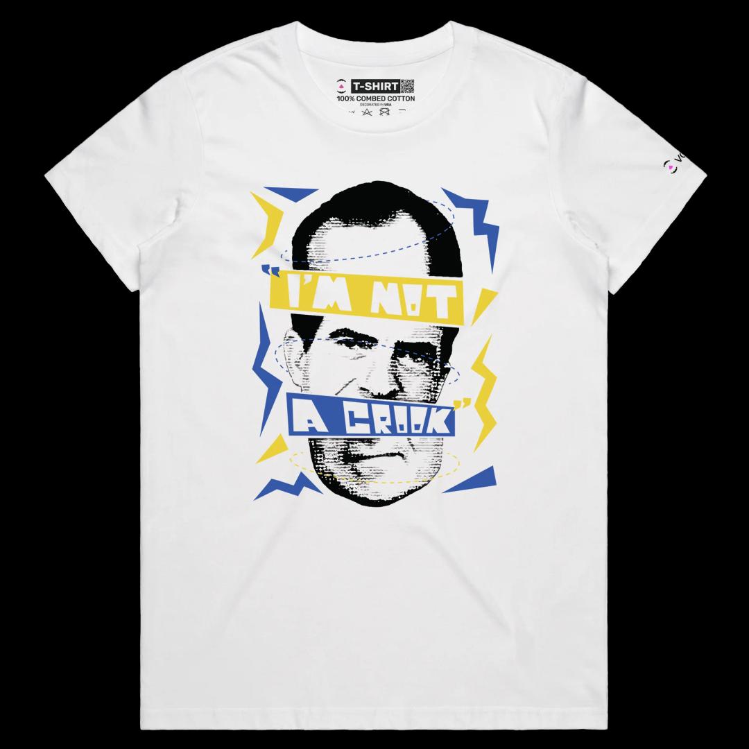 VOICEART White Female Regular President Nixon Funny Quote Political T-Shirt Premium Quality Graphic I am Not a Crook Tee