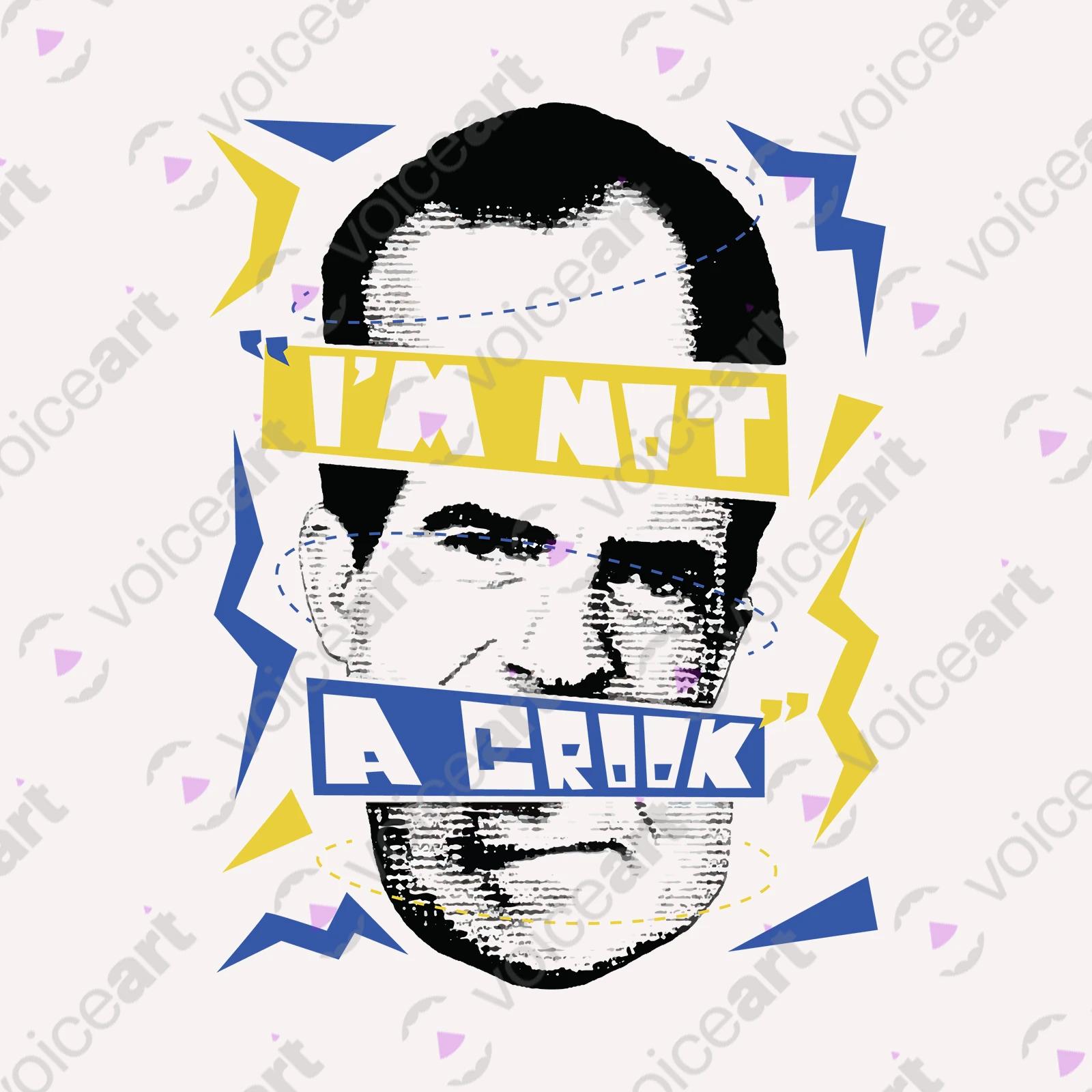 VOICEART White Watermark President Nixon Funny Quote Political T-Shirt Premium Quality Graphic I am Not a Crook Tee