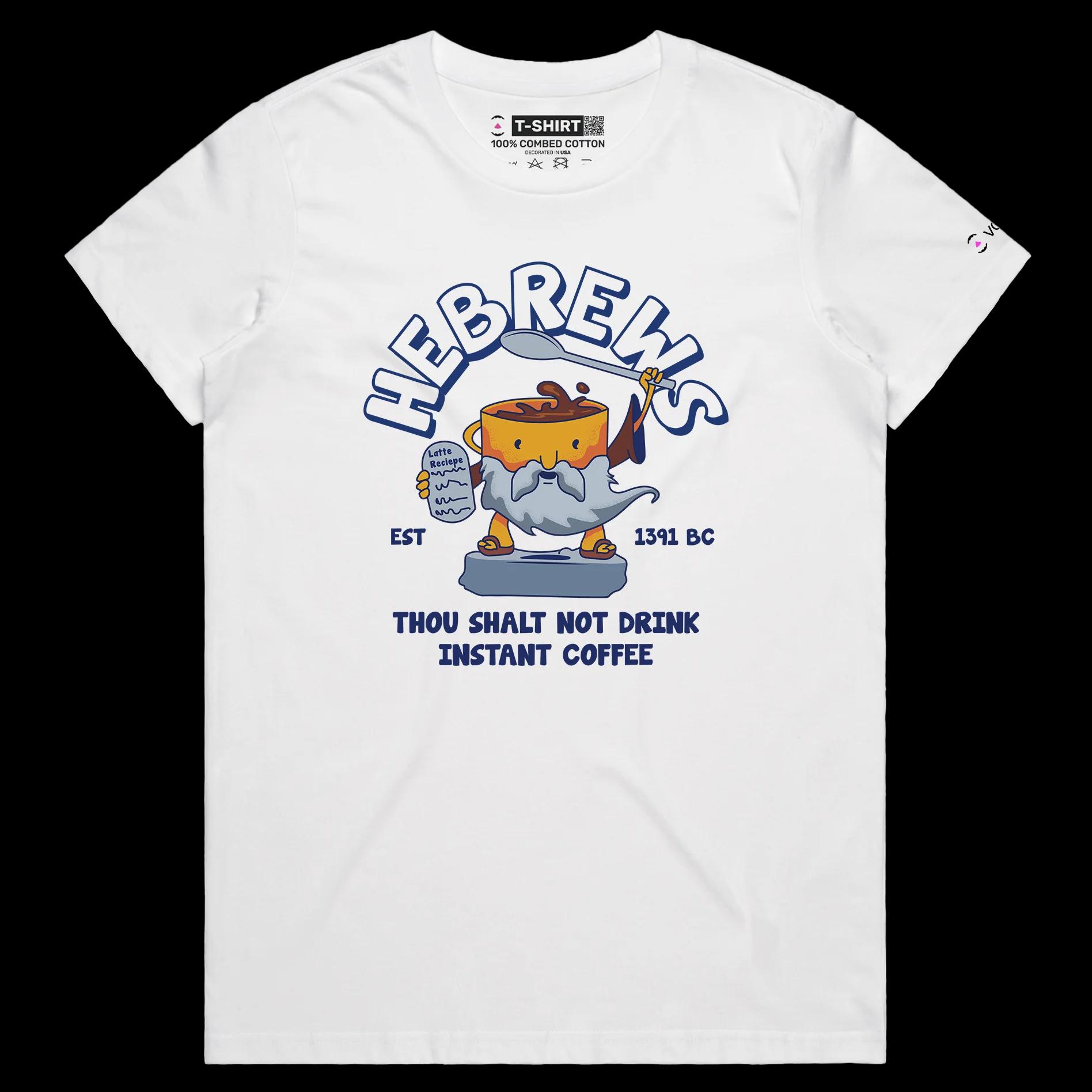 VOICEART White Female Regular Hebrews Coffee and 11th Commandment Funny TShirt with Premium Quality Graphic Moses the Jew Tee