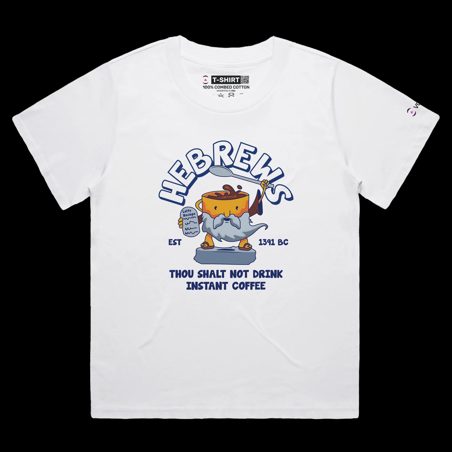 VOICEART White Female Loose Hebrews Coffee and 11th Commandment Funny TShirt with Premium Quality Graphic Moses the Jew Tee