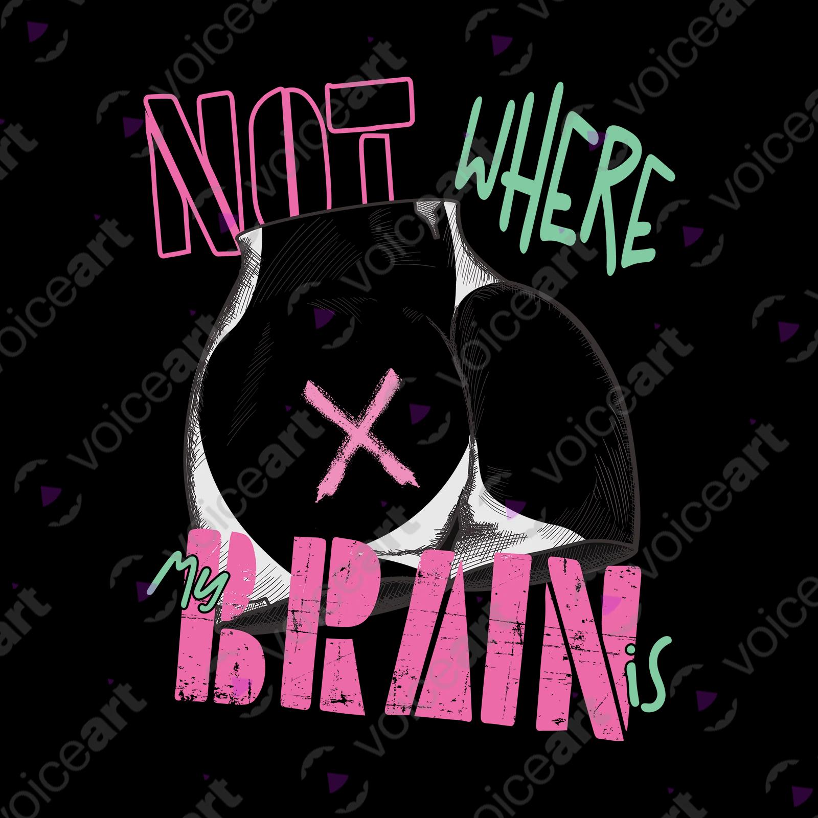 VOICEART White Watermark Feminism shirt Premium Not Where My Brain Is Equal Rights Wordplay Tee Double Meaning for Women