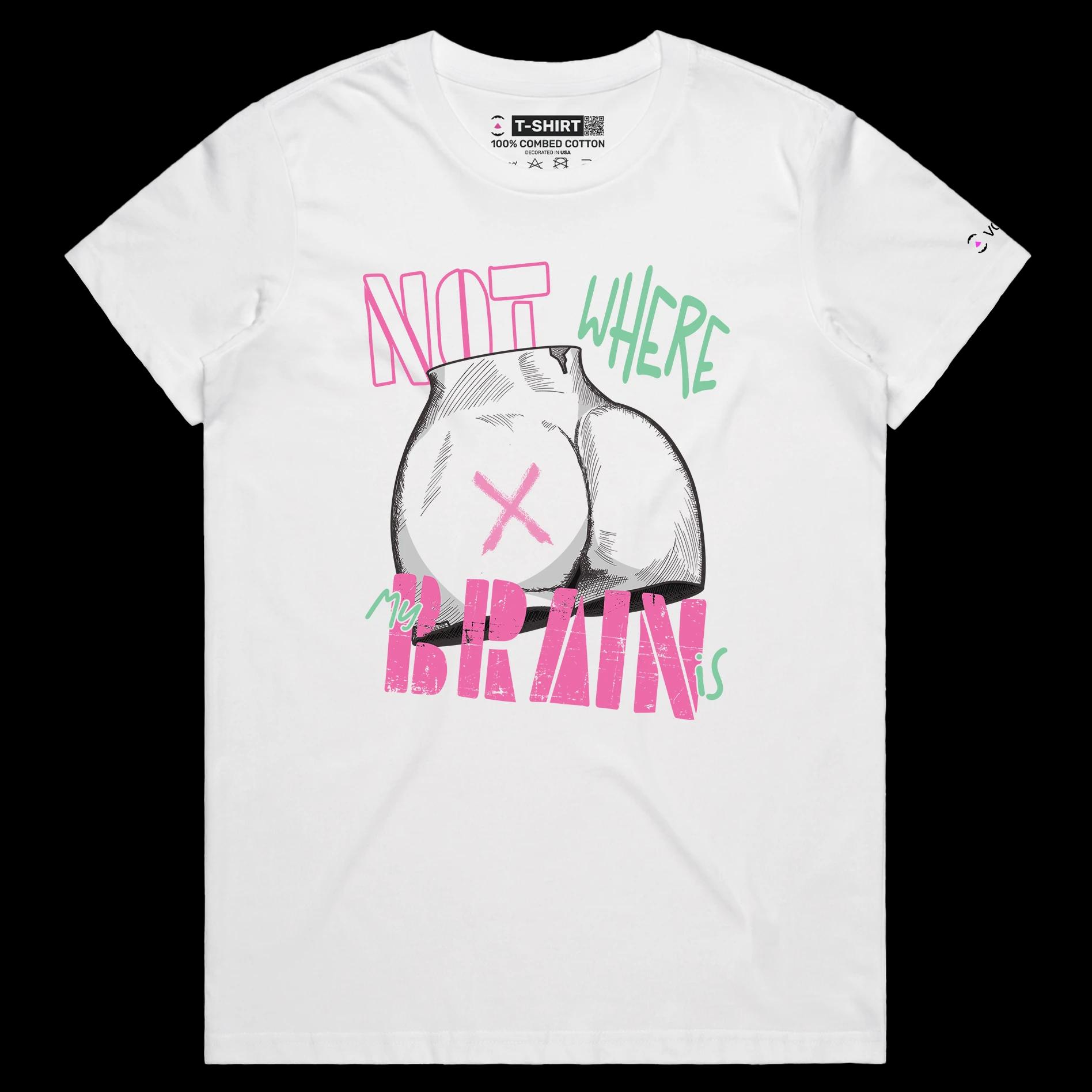 VOICEART White Female Regular Feminism shirt Premium Not Where My Brain Is Equal Rights Wordplay Tee Double Meaning for Women