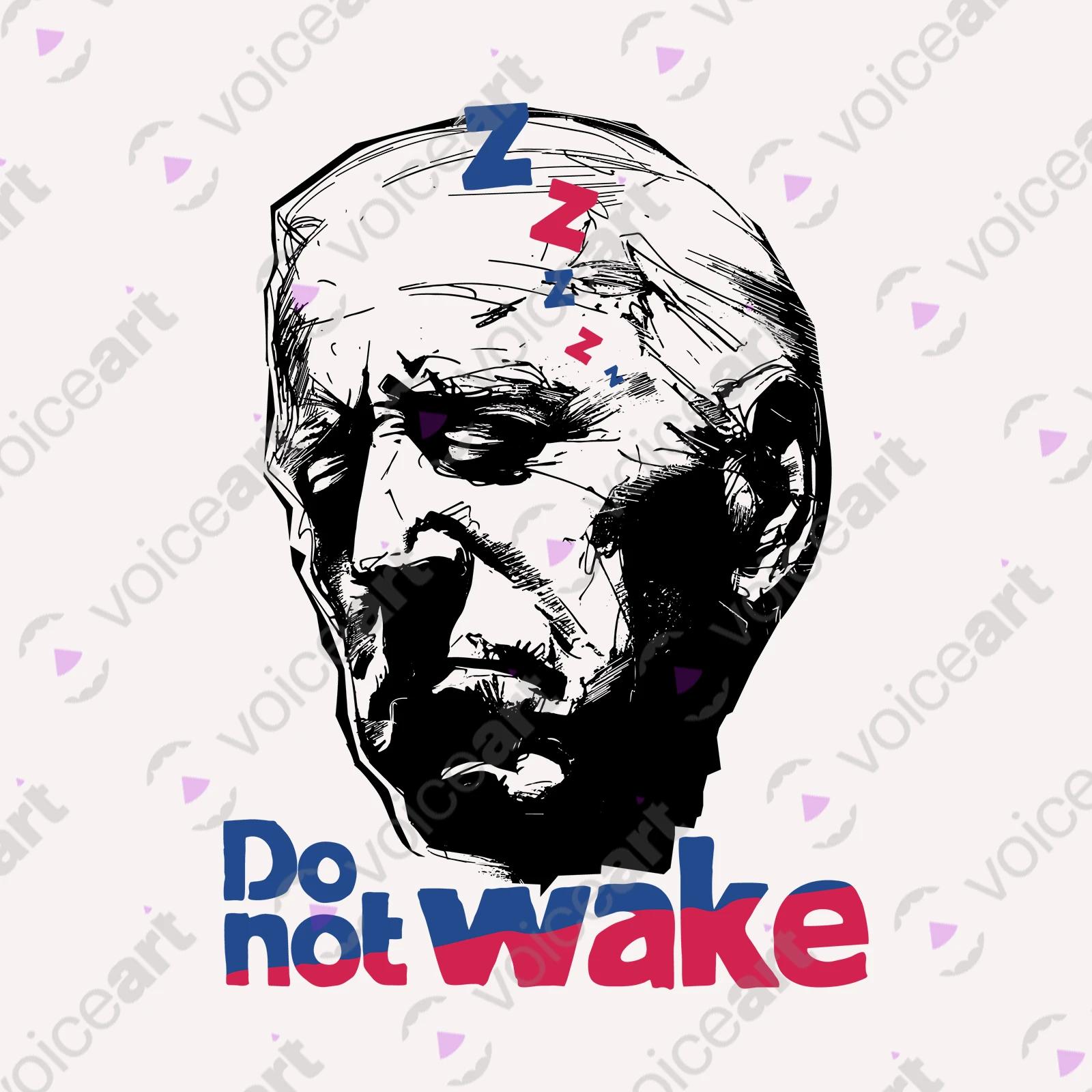 VOICEART White Watermark Sleepy Biden Funny Political TShirt Premium Quality Graphic Do Not Wake the President Tee