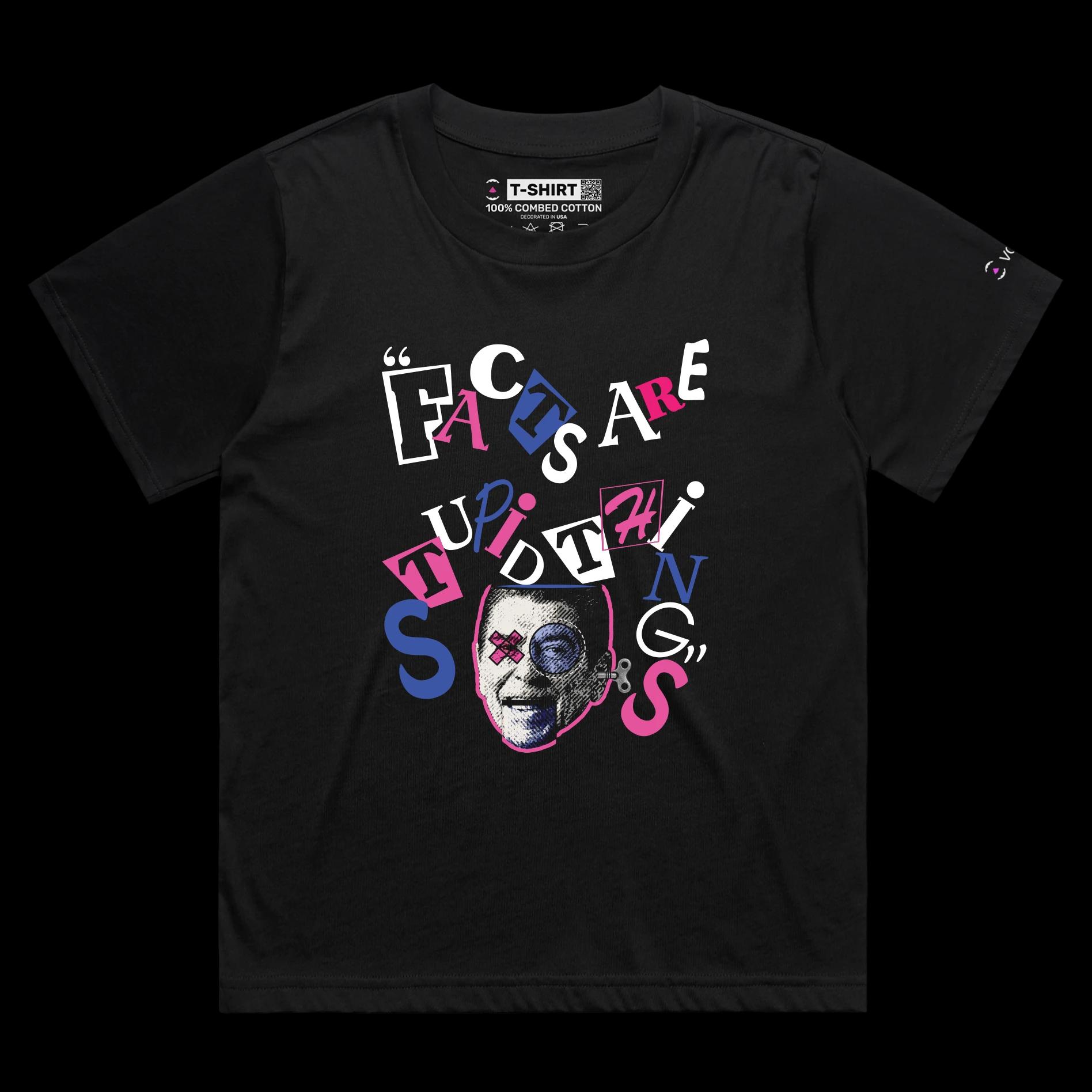 VOICEART Black Female Loose President Reagan Funny Quote Political T-Shirt Premium Design Facts Are Stupid Things Tee