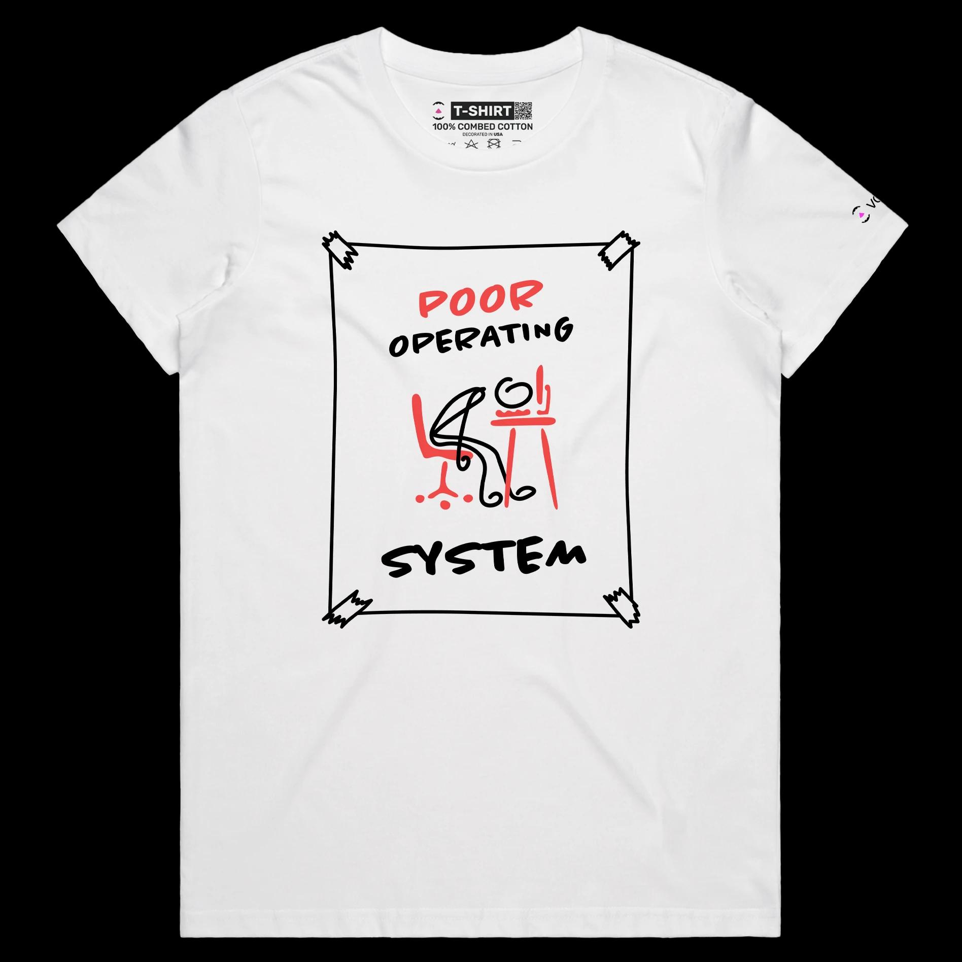 VOICEART White Female Regular Poor Operating System Funny shirt Premium Graphic Design Computer AI Tee with Clever Wordplay