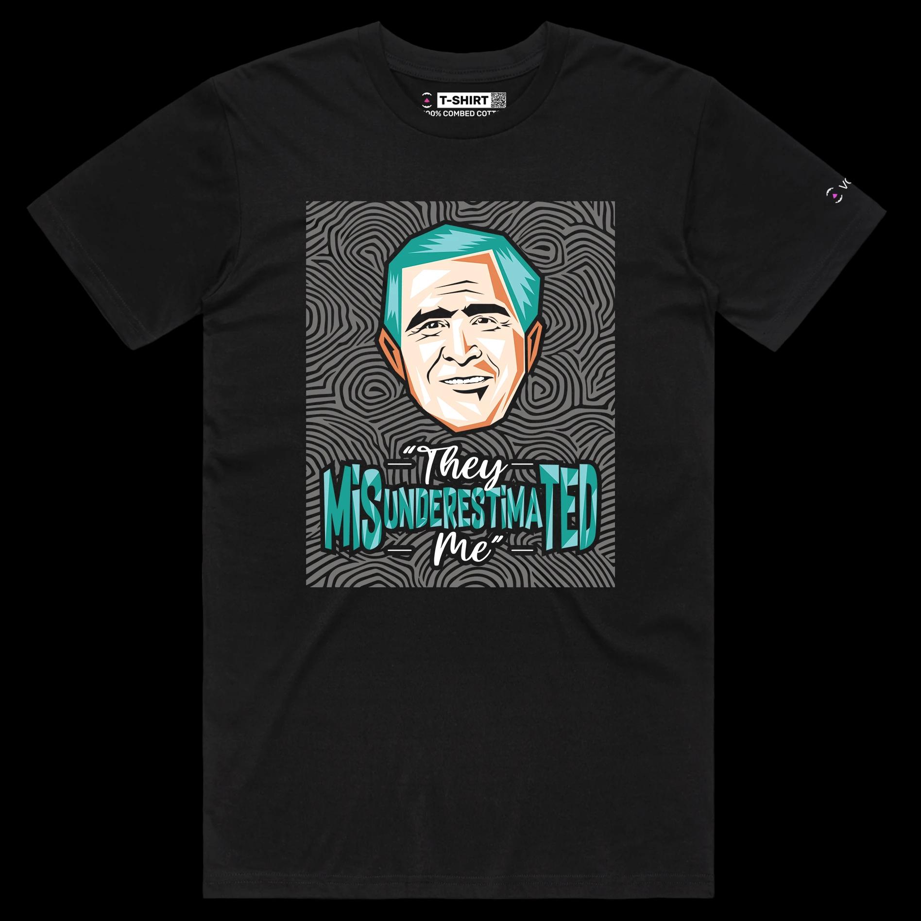 VOICEART Black Male Regular President Bush Funny Quote Political T-Shirt Premium Graphic Sarcastic Presidential Tee