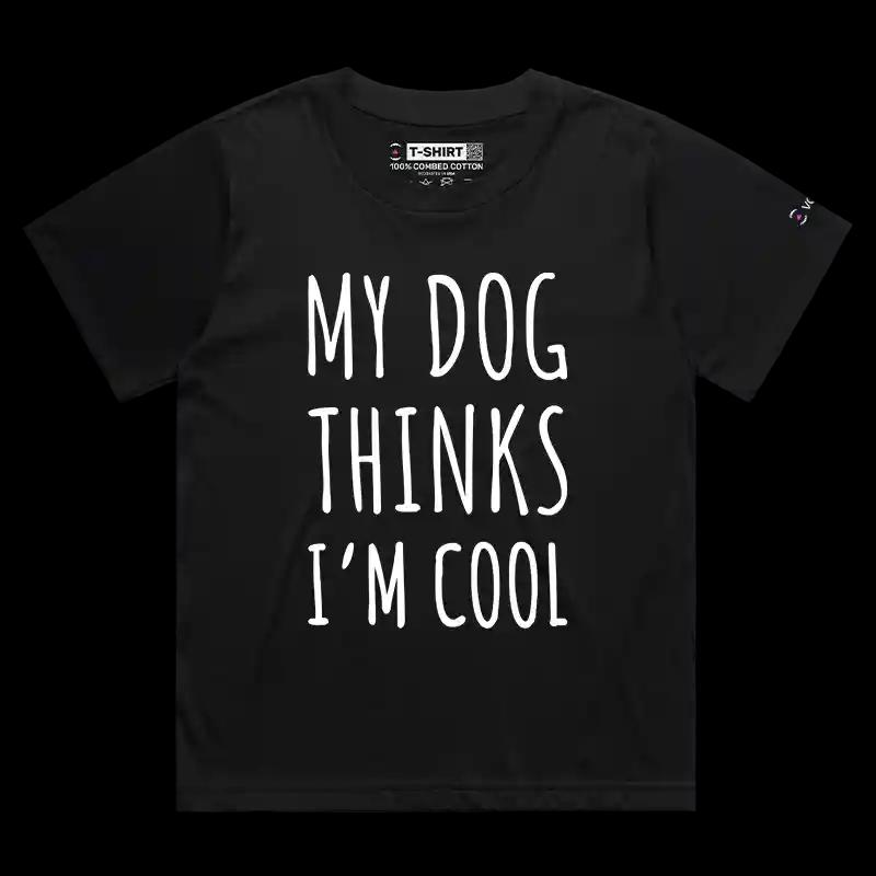 VOICEART Black Female Loose My Dog My Cat Thinks I Am Cool Funny Animals T-Shirt Premium Mens Womens Tee Pet Owners v1