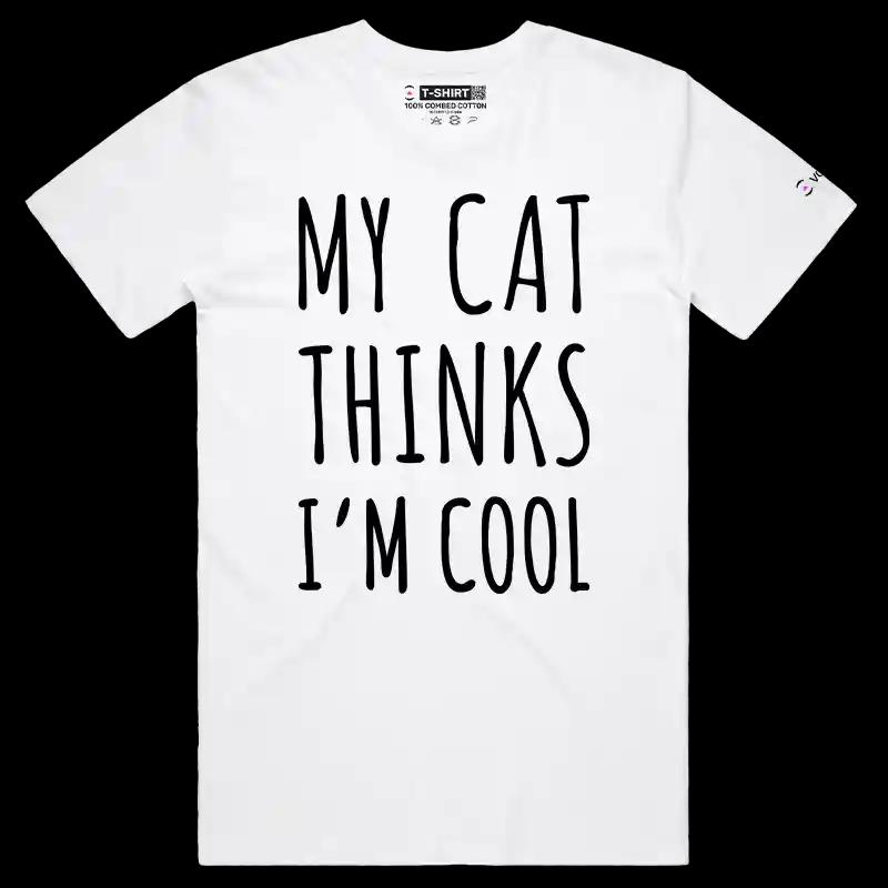 VOICEART White Male Regular My Dog My Cat Thinks I Am Cool Funny Animals T-Shirt Premium Mens Womens Tee Pet Owners v2