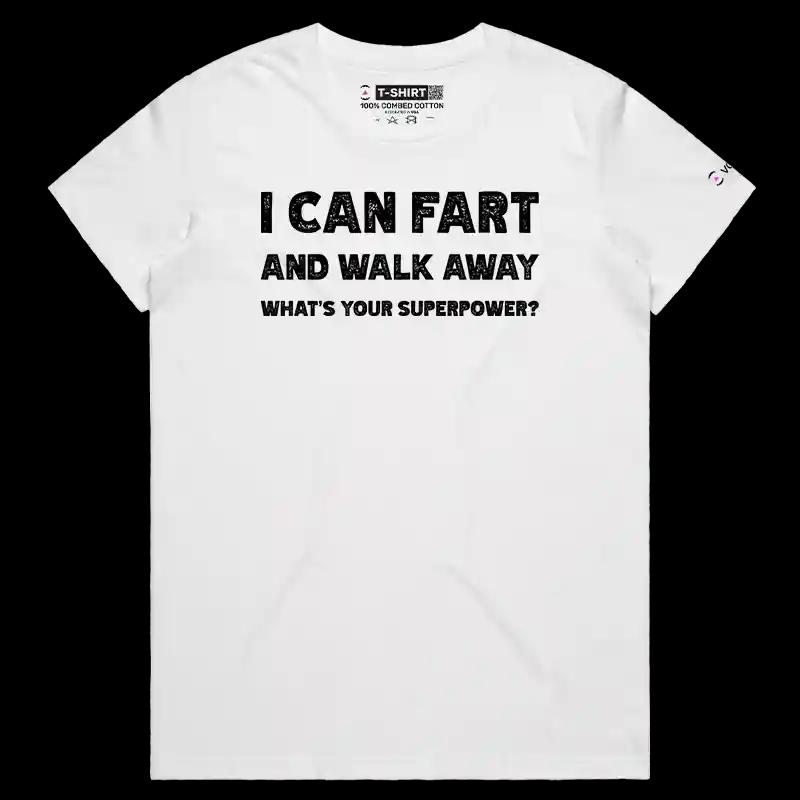 VOICEART White Female Regular What is Your Superpower Funny Fart T-Shirt Premium Graphic Sarcasm Dad Jokes and Humor Tee