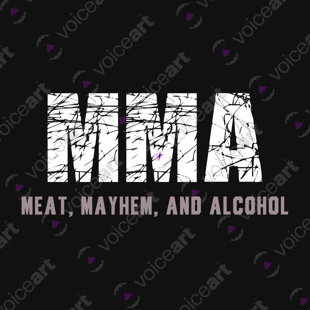 VOICEART Black Watermark MMA Meat Mayhem and Alcohol Funny Meme Tee Wordplay Sleeve Cotton T-Shirt for Men and Women