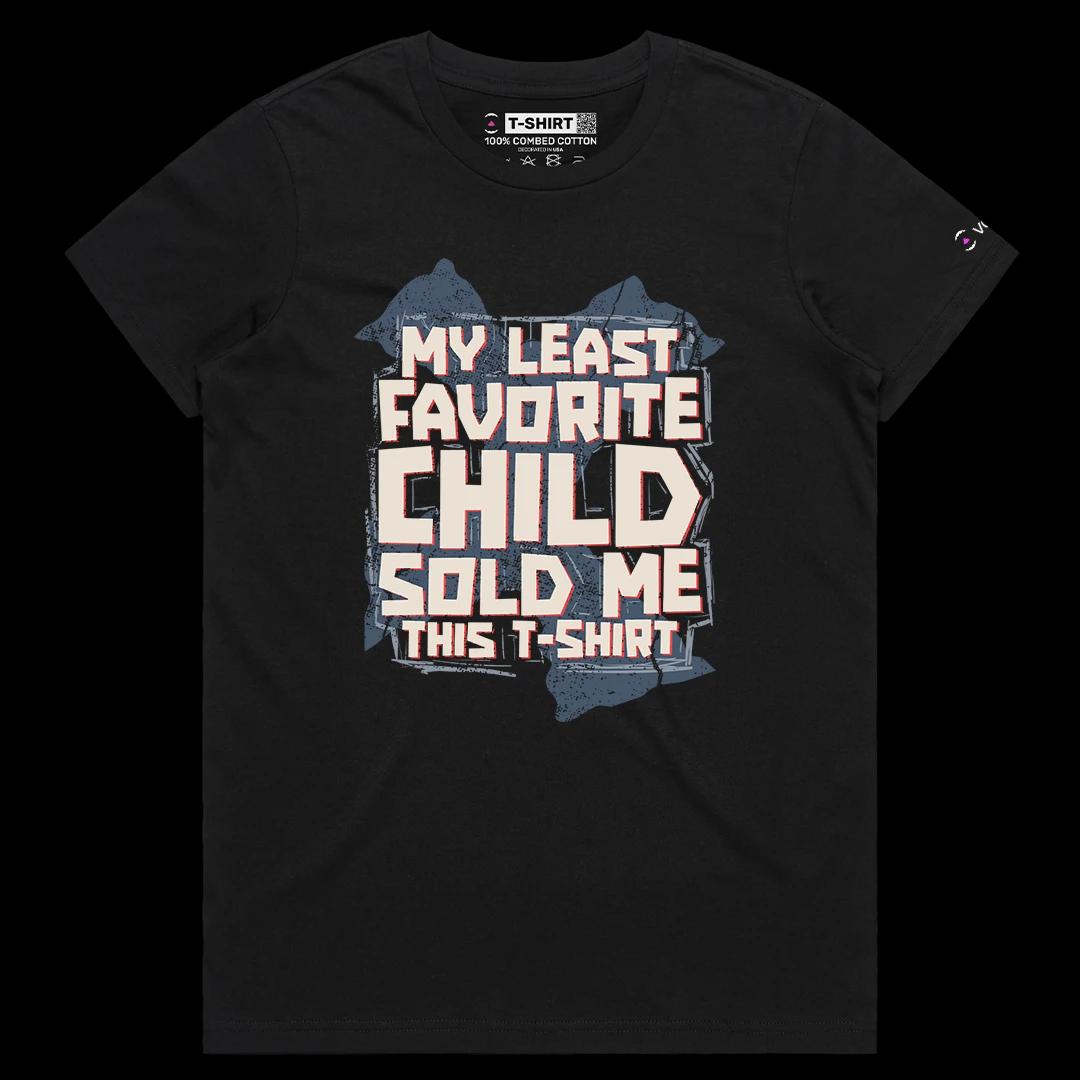 VOICEART Black Female Regular My Least Favorite Child Funny Graphic Tee with Sarcastic Joke Short Sleeve Cotton T-Shirt