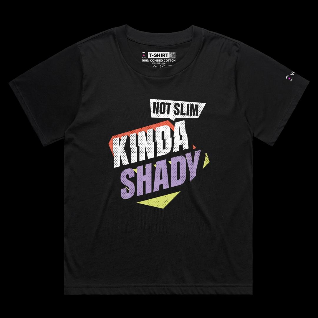 VOICEART Black Female Loose Not Slim Kinda Shady Funny Graphic Tee with Wordplay Short Sleeve T-Shirt for Men and Women