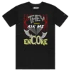 Black Male ‘They Always Ask Me For An Encore’ T-shirt design VOICEART