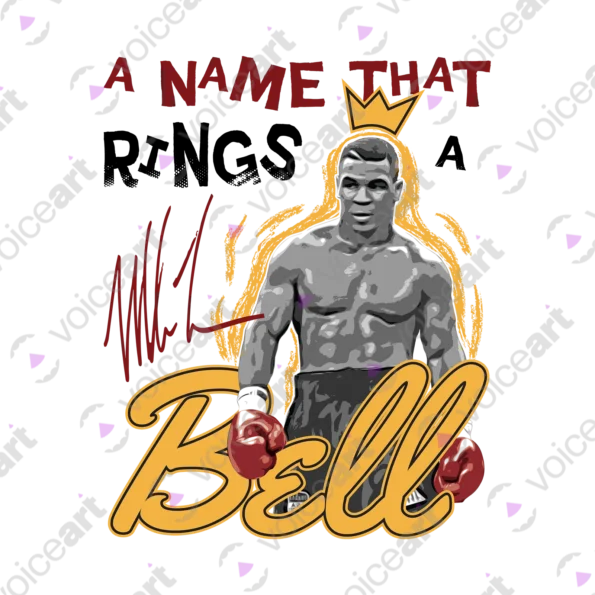 White Watermark The Mike Tyson, a Name That Rings a Bell design VOICEART