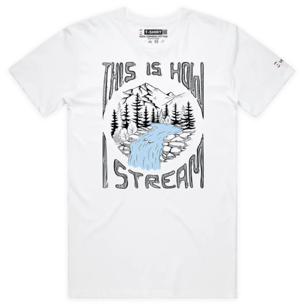 White Male A T-shirt for Nature Lovers, ‘Here’s How I Stream’ design VOICEART