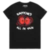 Black Female It Happened All In Vain T-shirt design VOICEART